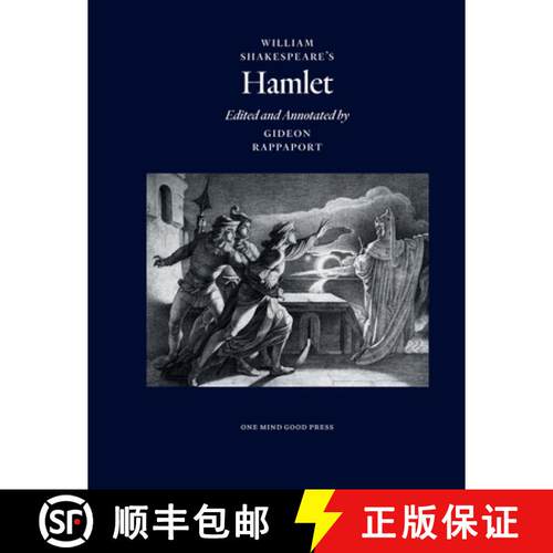 【3-4周达】William Shakespeare's Hamlet, Edited and Annotated by Gideon Rappaport [9798218345914]