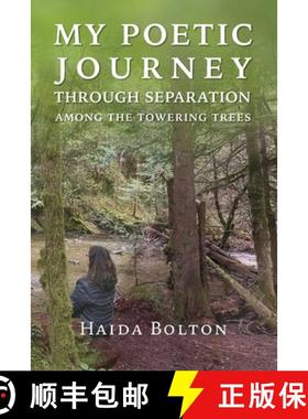【3-4周达】My Poetic Journey Through Separation Among the Towering Trees [9781775093220]
