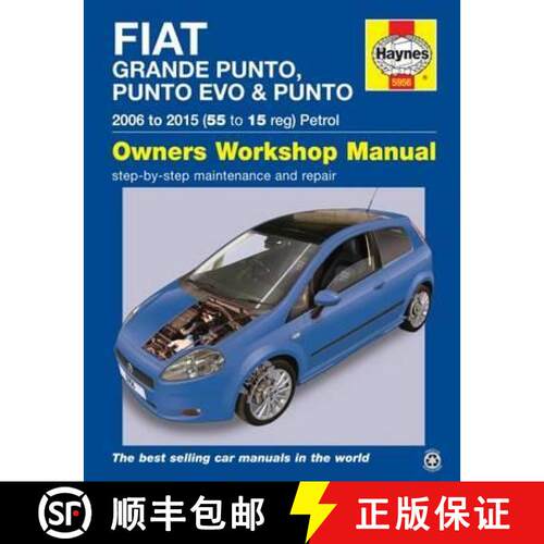 【3-4周达】Fiat Grande Punto, Punto Evo and Punto Petrol (06 – 15) Haynes Repair Manual [9780857339560]
