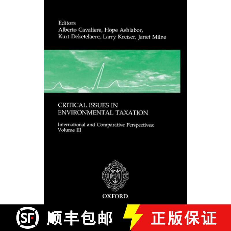 【3-4周达】Critical Issues in Environmental Taxation: Volume III: International and Comparative Persp... [9781904501848]