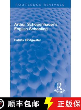 【3-4周达】Arthur Schopenhauer's English Schooling [9780367440794]