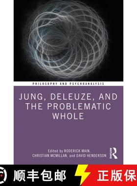 【3-4周达】Jung, Deleuze, and the Problematic Whole: Originality, Development and Progress [9780367428754]