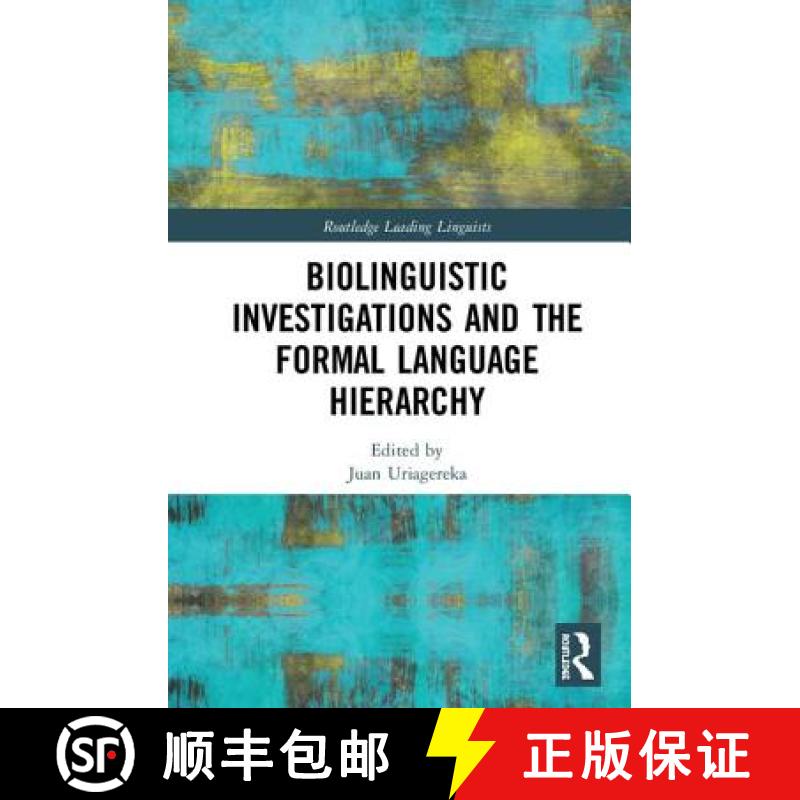 【3-4周达】Biolinguistic Investigations and the Formal Language Hierarchy [9781138082458]