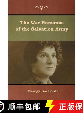 预订 The War Romance of the Salvation Army [9781618954749]