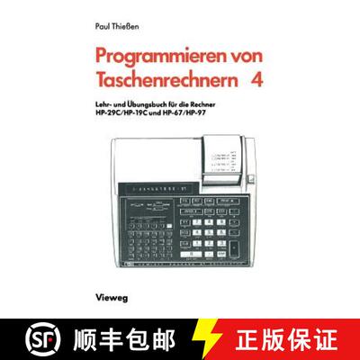 【3-4周达】Lehr- Und UEbungsbuch Fur Die Rechner Hp-29c/Hp-19c Und Hp-67/Hp-97 (2. Auflage 1981) [9783528141585]