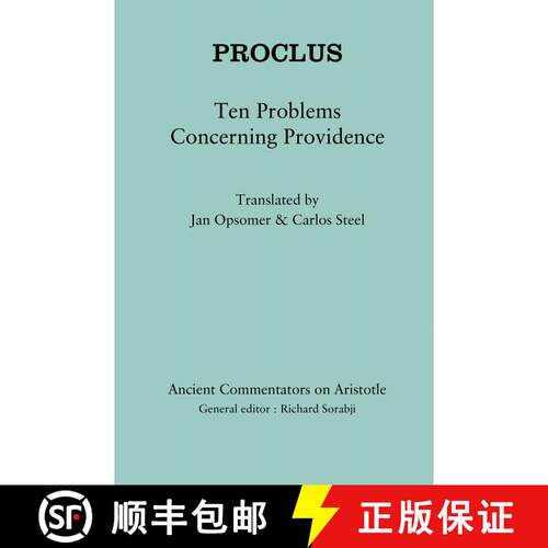【3-4周达】精装 Proclus: Ten Problems Concerning Providence: Ten Questions on Providence [9780715639245]