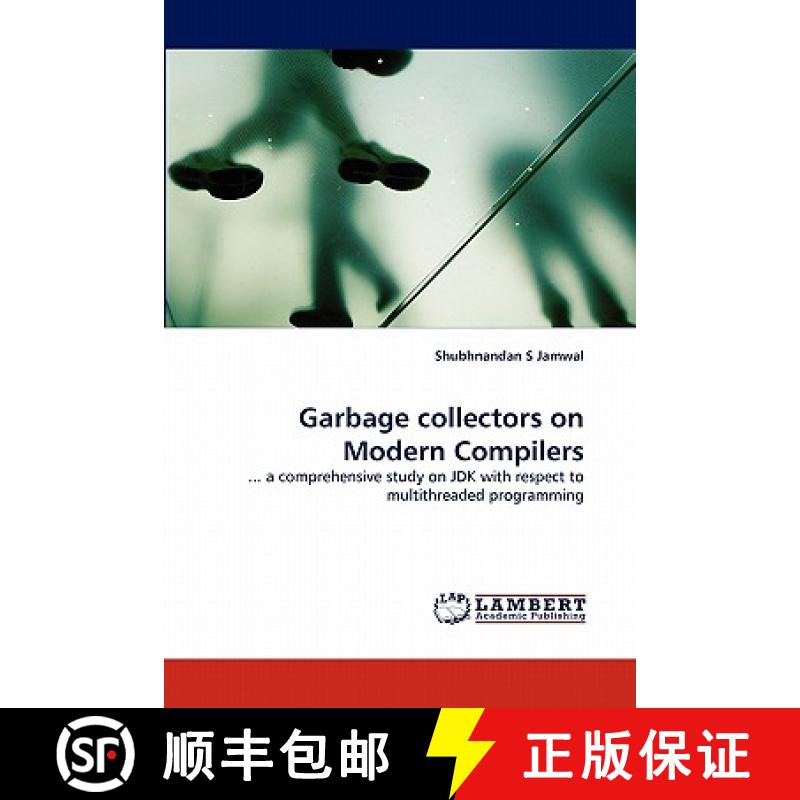 预订 Garbage Collectors on Modern Compilers [9783844312133]
