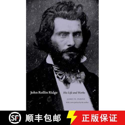 【3-4周达】John Rollin Ridge – His Life and Works [9780803287808]