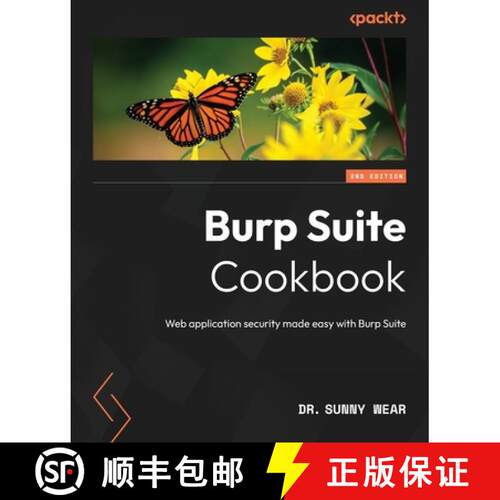 预订 Burp Suite Cookbook - Second Edition: Web application security made easy with Burp Suite [9781835081075]