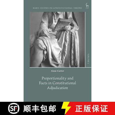 【3-4周达】Proportionality and Facts in Constitutional Adjudication [9781509936984]