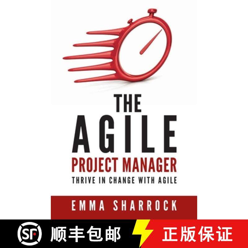 预订 The Agile Project Manager: Thrive in change with Agile [9780994462107]