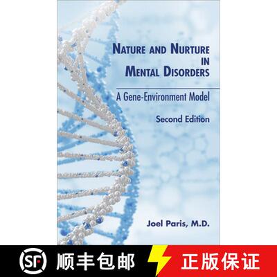 【3-4周达】Nature and Nurture in Mental Disorders: A Gene-Environment Model, Second Edition [9781615373345]