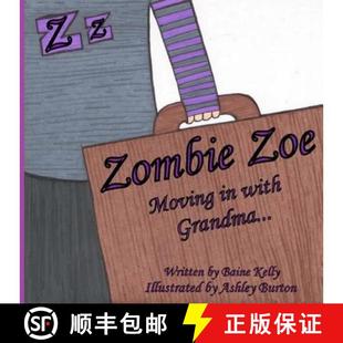 Zoe 9780989369282 4周达 Grandma with Moving Zombie