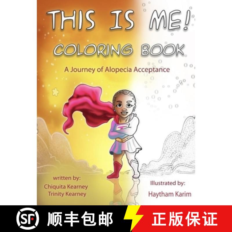 预订 THIS IS ME COLORING BOOK: A JOUNEY OF ALOPECIA ACCEPTANCE: A JOUNEY OF ALOPECIA ACCEPTANCE: A JO... [9798987910917]