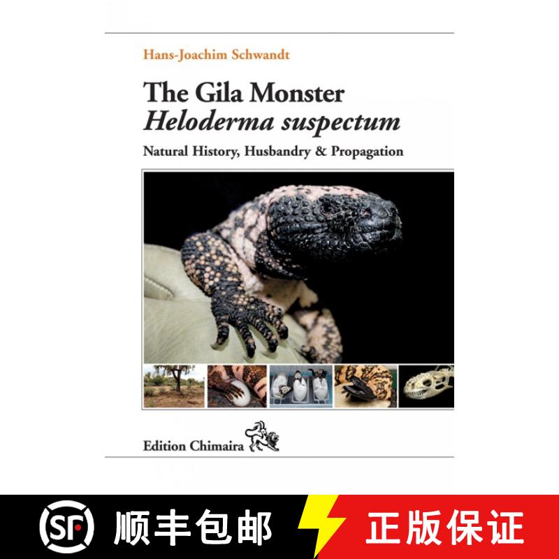 【3-4周达】The Gila Monster Heloderma suspectum [9783899734416]