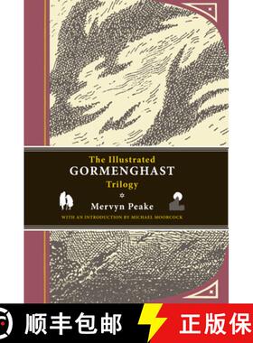 【3-4周达】The Illustrated Gormenghast Trilogy: Titus Groan, Gormenghast, and Titus Alone [9781590207178]