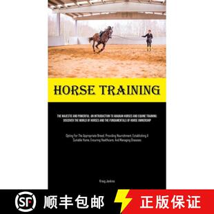 Majestic Horses And The Horse Equine Arabian Powerful Tr... Introduction Training 4周达 9781835733943
