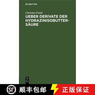Der Hydrazinisobuttersäure Inaugural 预订 9783112326251 Derivate Dissertation Ueber