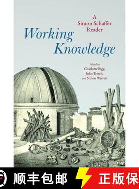 【3-4周达】Working Knowledge – A Simon Schaffer Reader [9780226831794]
