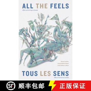 Sens Canada Affect and the Tous 9781772124873 Écriture All Feels Les Writing 4周达