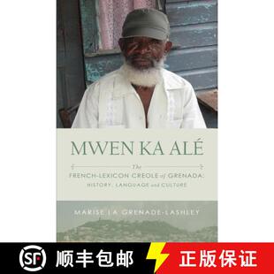 The Language French Alé Mwen and History lexicon Culture Grenada 3周达 9781593309039 Creole