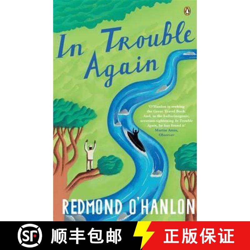 【2-3周达】In Trouble Again : A Journey Between the Orinoco and the Amazon [9780241962602]