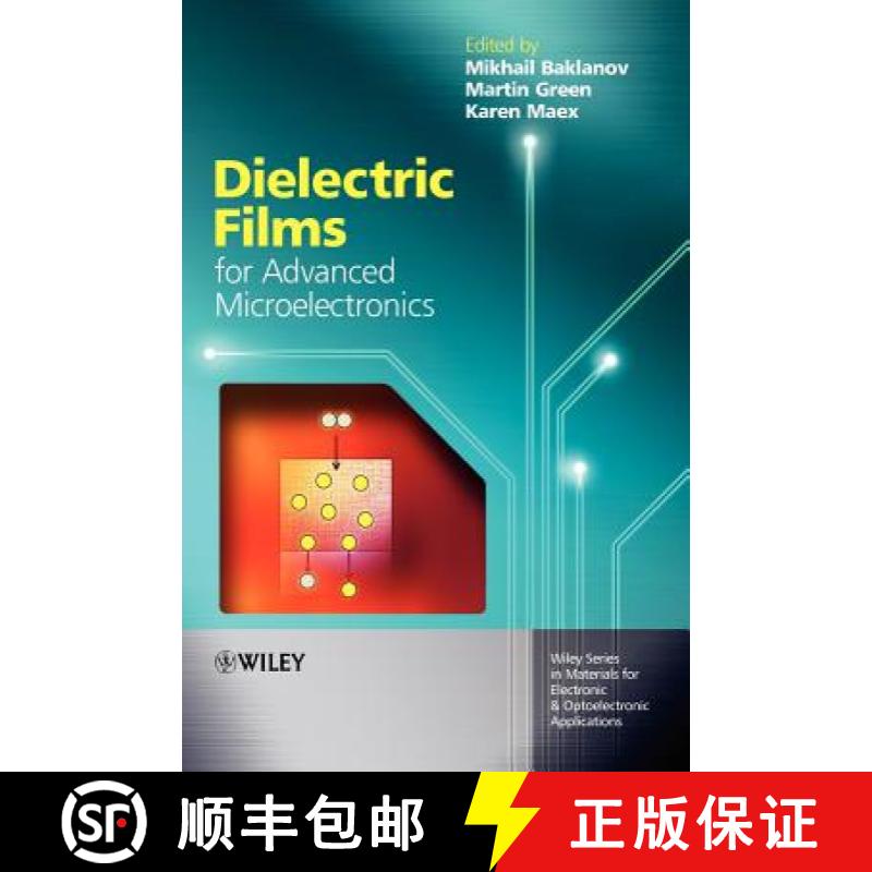 【4周达】Dielectric Films For Advanced Microelectronics [Wiley材料科学] [9780470013601]