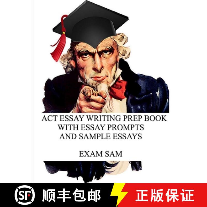【2-3周达】ACT Essay Writing Prep Book with Essay Prompts and Sample Essays [9781949282405]