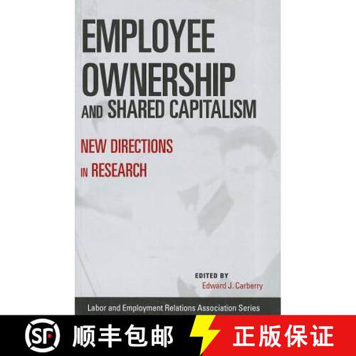 【3-4周达】Employee Ownership and Shared Capitalism – New Directions in Research [9780913447031]