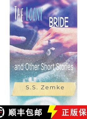 【3-4周达】The Loony Bride and Other Short Stories [9798227193292]