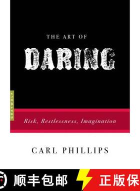 【3-4周达】The Art of Daring: Risk, Restlessness, Imagination [9781555976811]