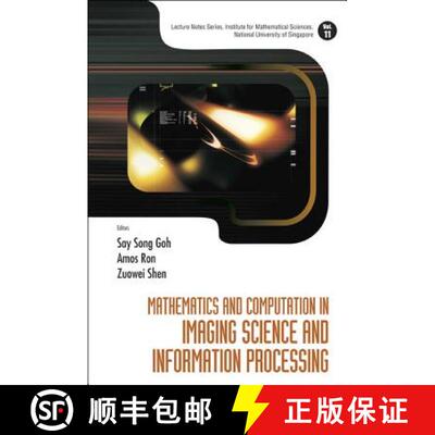 【3-4周达】精装 Mathematics And Computation In Imaging Science And Information Processing [9789812709059]