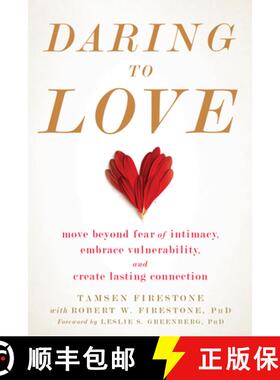 【3-4周达】Daring to Love: Move Beyond Fear of Intimacy, Embrace Vulnerability, and Create Lasting Co... [9781684030736]