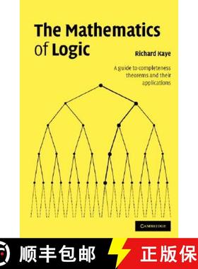 【3-4周达】The Mathematics of Logic: A Guide to Completeness Theorems and Their Applications [9780521708777]