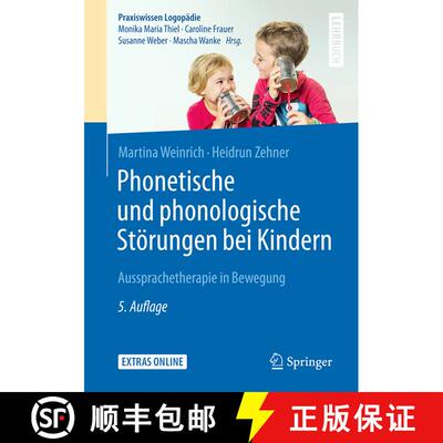 【3-4周达】Phonetische und phonologische Störungen bei Kindern: Aussprachetherapie in Bewegung (5. A... [9783662527726]