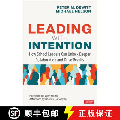 【3-4周达】Leading With Intention: How School Leaders Can Unlock Deeper Collaboration and Drive Resul... [9781071924419]