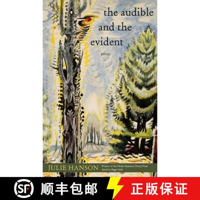 【3-4周达】The Audible and the Evident: Poems [9780821424155]