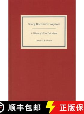 【3-4周达】Georg Buchner`s Woyzeck - A History of Its Criticism: A History of Its Criticism [9781571132208]