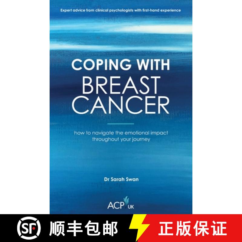 【2-3周达】Coping With Breast Cancer: How to Navigate the emotional impact throughout your journey [9781914110221]