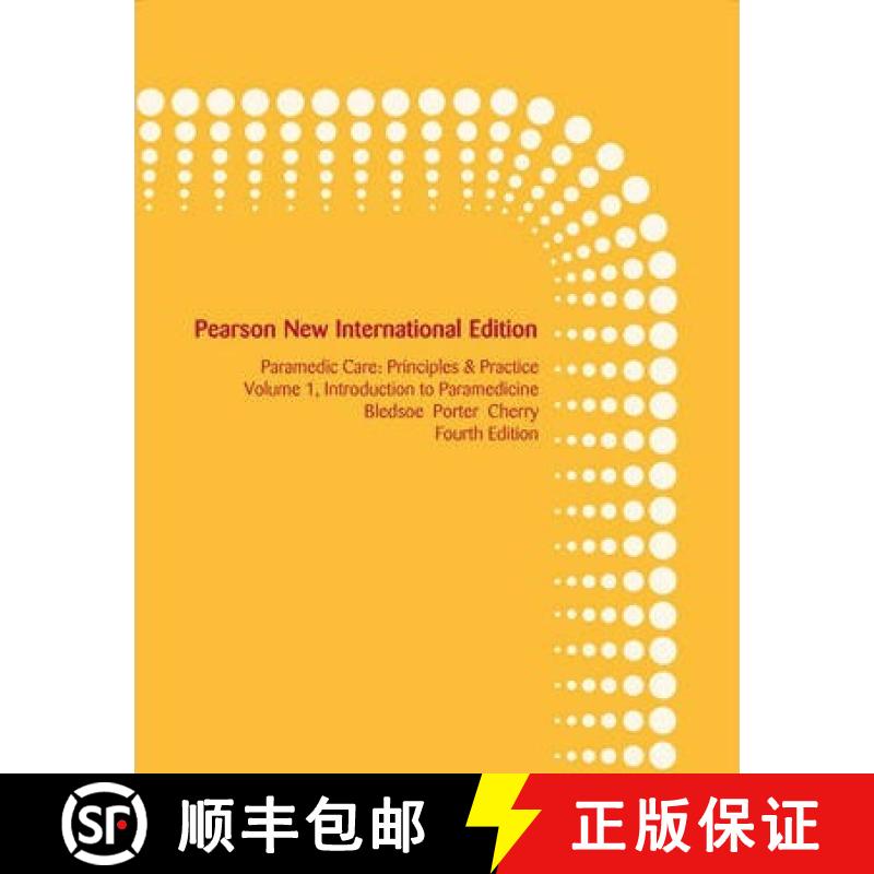 【3-4周达】Paramedic Care: Pearson New International Edition: Principles & Practice, Volume 1, Introd... [9781292021331]