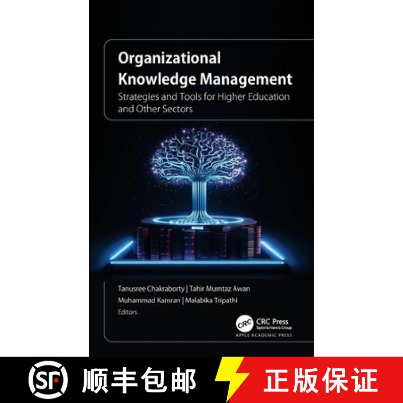【3-4周达】Organizational Knowledge Management: Strategies and Tools for Higher Education and Other S... [9781774919866]