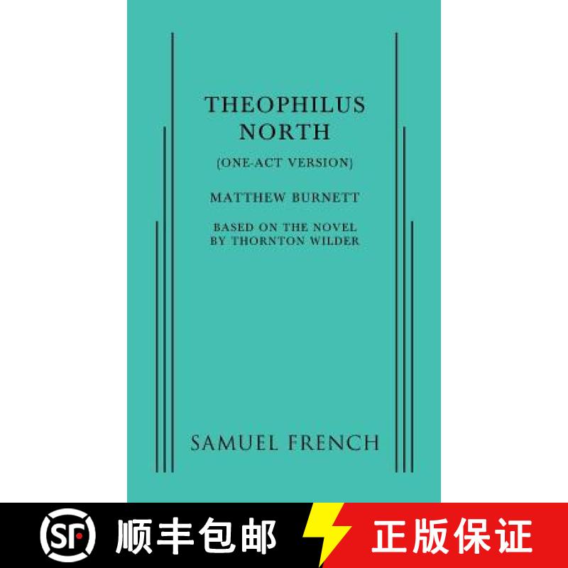 【3-4周达】Theophilus North (One-Act Version) [9780573704031]