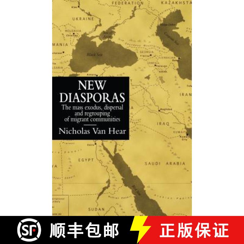 预订 New Diasporas: The Mass Exodus, Dispersal, and Regrouping of Migrant Communities [9780295977133]