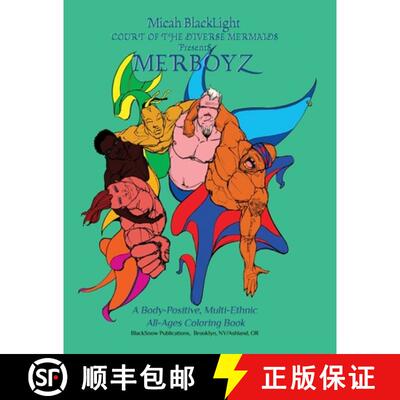 【3-4周达】Court of the Diverse Mermaids Presents MERBOYZ:  A Body Positive, Multi-Ethnic, All-Ages C... [9780578619262]