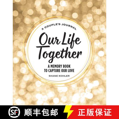 【3-4周达】精装 A Couple's Journal: Our Life Together: A Memory Book to Capture Our Love [9781685399207]