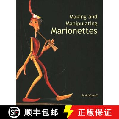 【3-4周达】精装 Making and Manipulating Marionettes [9781861266637]