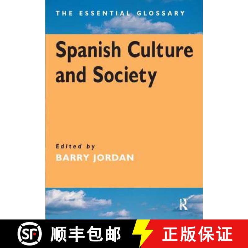 【3-4周达】Spanish Culture and Society : The Essential Glossary [9780340763421]
