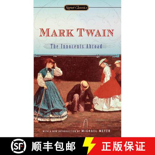 【3-4周达】The Innocents Abroad (Signet Classics) [9780451530493]