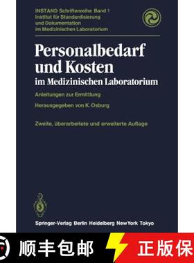 【3-4周达】Personalbedarf und Kosten im Medizinischen Laboratorium : Anleitungen zur Ermittlung (2. A... [9783642968396]