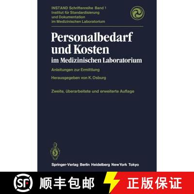【3-4周达】Personalbedarf und Kosten im Medizinischen Laboratorium : Anleitungen zur Ermittlung (2. A... [9783642968396]